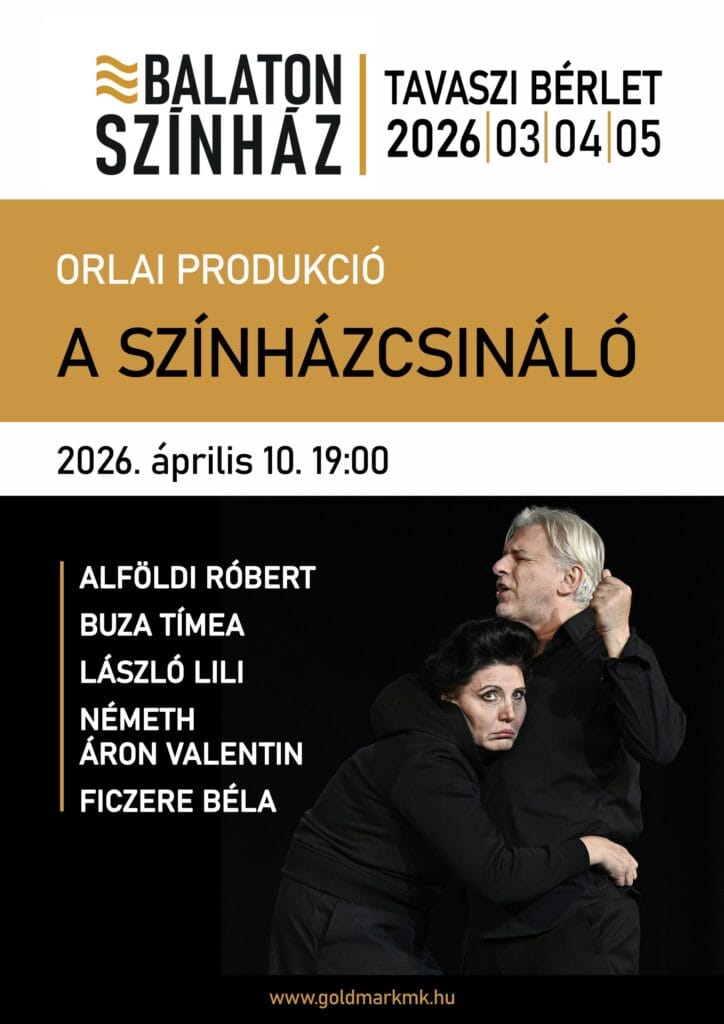 A színházcsináló – Keszthely