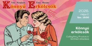 Könnyű erkölcsök | Vígjáték két felvonásban – Balatonfüred