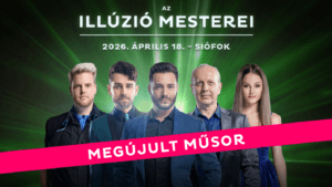 Az Illúzió Mesterei – Siófok