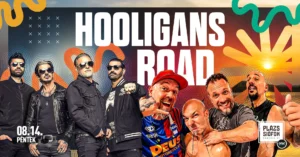 HOOLIGANS X ROAD – Siófok Plázs