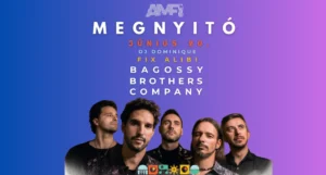 Bagossy Brothers Company – AMFI Megnyitó -Alsóörs