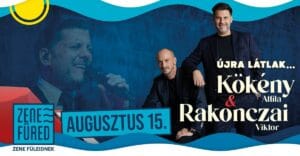 Kökény Attila & Rakonczai Viktor – Újra látlak… – Balatonfüred