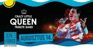 Crazy Little Queen Tribute Band // Balatonfüred