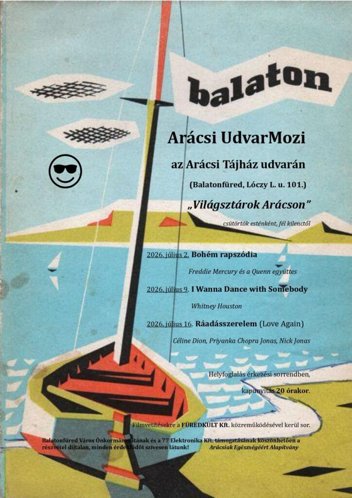 Plakát a Balatonfüredi Arácsi UdvarMozi eseményről