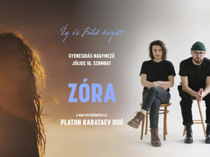 Ég és Föld között: Zóra